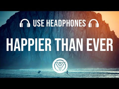 Billie Eilish - Happier Than Ever [8D AUDIO]