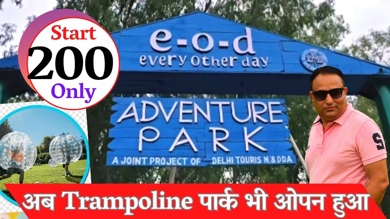 eod-adventure-park-mayur-vihar-delhi-ticket-price-timings-location