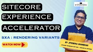 Sitecore Experience Accelerator | SXA tutorial | 03 Rendering Variants #sitecore #sitecoretraining