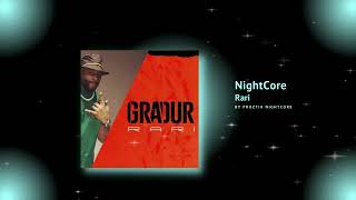 [NightCore] Gradur - Rari