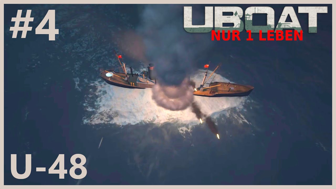 Jagd auf Einzelfahrer | Let’s Play UBOAT | #4 | Nur 1 Leben