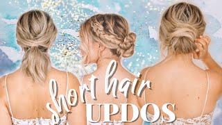 Updo Hairstyles for Short Hair - Kayley Melissa