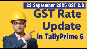 How to Update GST Rate in Tally Prime? Stock, Ledger, Group & Bulk Rate Setup in Tally Prime