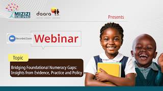 Bridging Foundational Numeracy Gaps: Insights from Evidence, Practice and Policy_WEBINAR