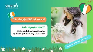 Những điều THÍCH và KHÔNG THÍCH khi đi du học Ireland 🇮🇪 | Chia sẻ từ DHS #ireland #duhocireland