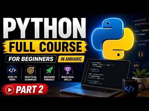 Python Programming in Amharic : Code Editor & Settings - Part 2 [2026]