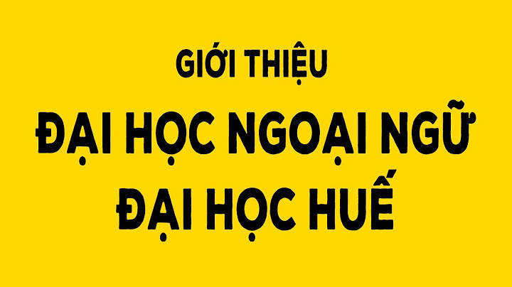 Văn bằng 2 đại học ngoại ngữ huế