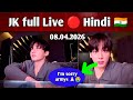 Jungkook Full Live Hindi Dubbed 08 04 2026 Jungkook 