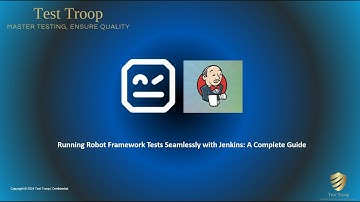20. Running Robot Framework Tests Seamlessly with Jenkins
