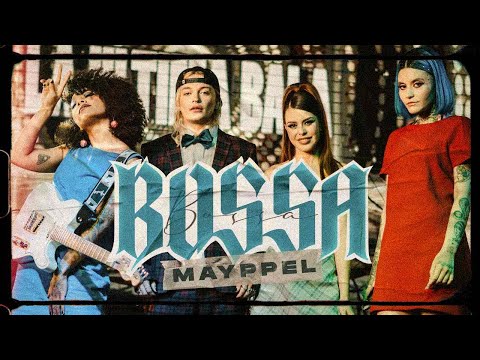 @Mayppel - BOSSA (Video Oficial)