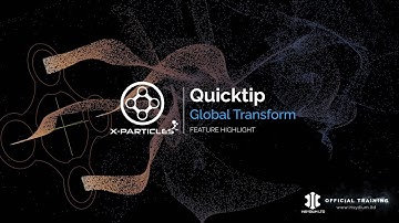 X-Particles Quick Tip - System World Transformation