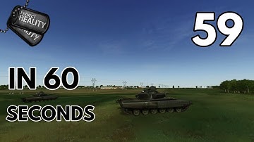 Project Reality in 60 seconds #59