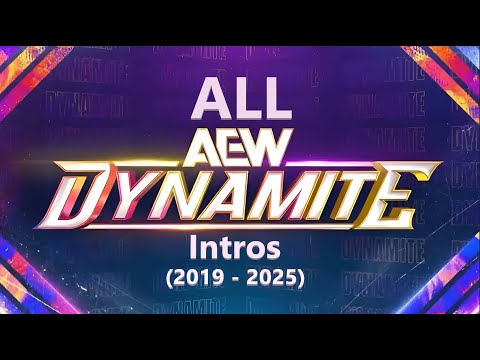 All AEW Dynamite Intros (2019 - 2025)