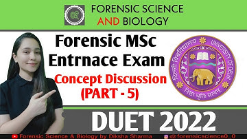 Important Forensic Topic Discussion || DU MSc Forensic Science Entrance Exam 2022