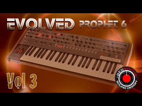 Evolved Vol 3 - Patches 1 to 25 - Sequential Prophet 6