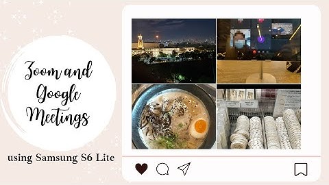 💦 zoom and google meet preview/tutorial on samsung tab s6 lite • day in my life •