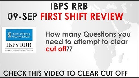 IBPS RRB 09-Sep-2017 First Shift Review || Must watch for safe Attempt
