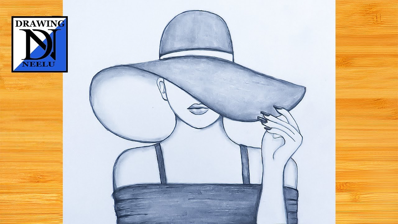 How to draw a Girl wearing big Hat Pencil sketch for beginner Very