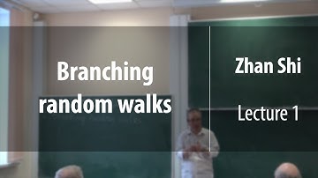 Lecture 1 | Branching random walks | Zhan Shi | Лекториум