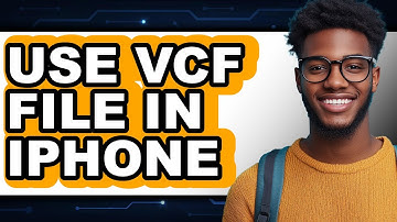 How to Use VCF File in iPhone - Easy Guide