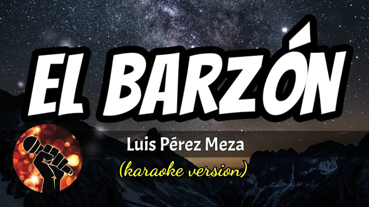 El Barzón - Luis Pérez Meza (karaoke version) - YouTube