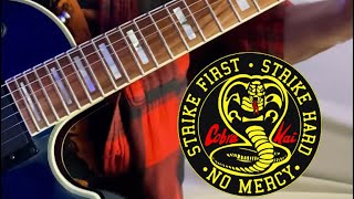 Call of The Cobra - Cobra Kai Guitar Cover