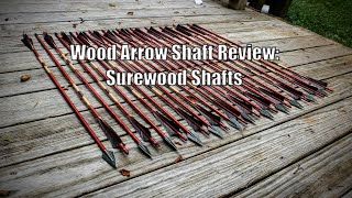 Wood Arrow Shaft Review: Surewood Shafts