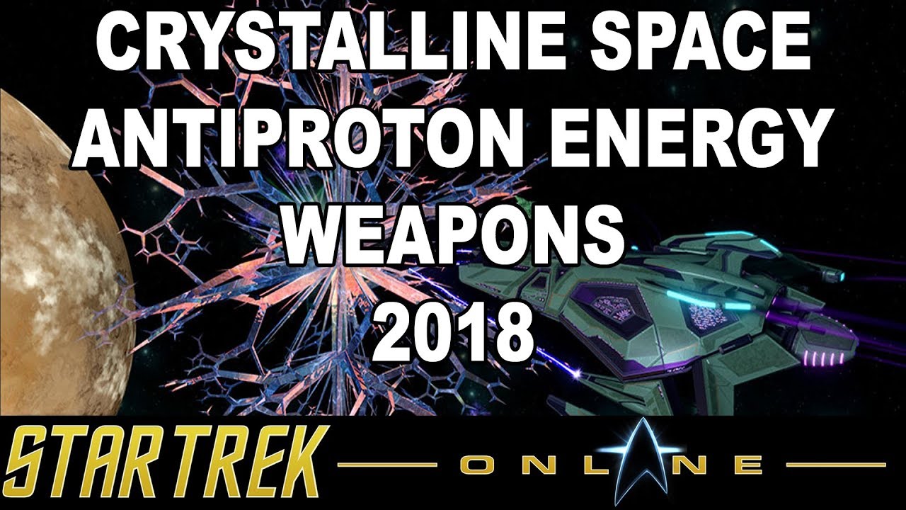 star trek online antiproton weapons