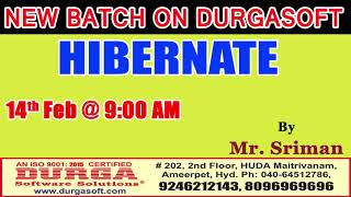 New Batch On HIBERNATE by Mr. Sriman Demo On 14th Feb @9AM At Maitrivanam(HYD) - Offline Batch screenshot 2