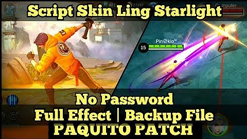 [New] Script Skin Ling Starlight Street Punk Full Effect No Password | Backup File