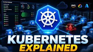 Kubernetes Explained How Containers Run at Scale