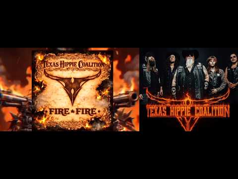 TEXAS HIPPIE COALITION release &ldquo;Fire Fire&rdquo; Lyric Video + tour dates