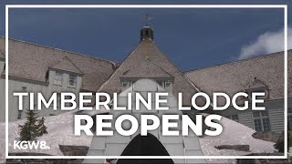 Historic Timberline Lodge reopens Sunday