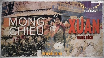 MỘNG CHIỀU XUÂN | NGỌC BÍCH | LỆ THU - Nhạc Xưa Lossless Trước 1975 | Nhạc Xuân