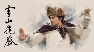 85雪山飞狐 - 经典回忆｜The Flying Fox of Snowy Mountain (1985) Classic Memories