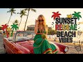 Sunset Glow Reggae Melodies Deep Roots And Sweet Dub For Relaxing Evening And Positive Soul Vibe