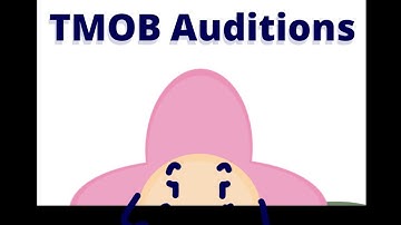 TMOB Auditions (OPEN)