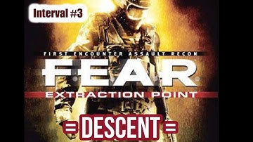 FEAR Extraction Point Gameplay [ Interval-3 DESCANT ] 1080HD No Commentary