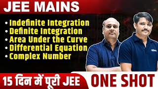 Indefinite & Def. Integration, Area Under the Curve, Differential Eq., Complex No. in One Shot 🔥
