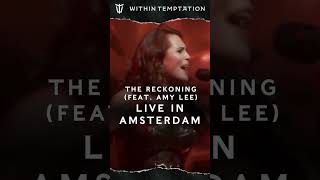 The Reckoning Within Temptation feat. Evanescence's Amy Lee Live