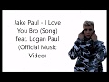 I Love You Big Bro -Jake Paul lyrics