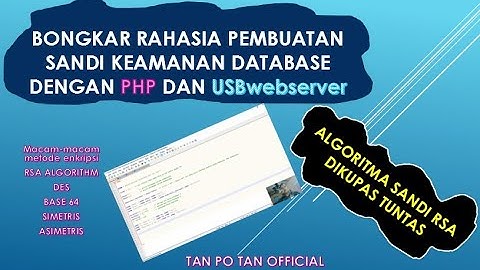 Bongkar Rahasia Enskripsi Data dengan PHP(Secret Password Encryption Security On Database using PHP)