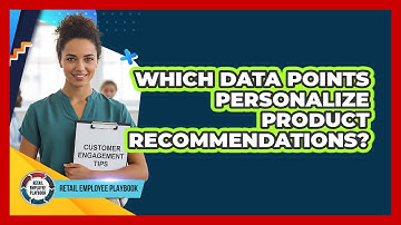 Which Data Points Personalize Product Recommendations?