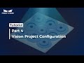 Structured Picking 04: Vision Project Configuration