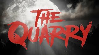 The Quarry Official Prologue Gameplay