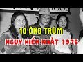 Số Phận Của 10 Ông Trùm Giang Hồ Khét Tiếng Tiếng Nhất Lịch Sử Việt Nam Những Năm 75