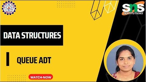 M.KANCHANA | QUEUE ADT | SNS INSTITUTIONS