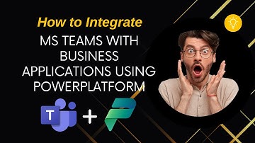 How to Integrate Microsoft Teams with Business Applications | HighGear x PowerPlatform Integration