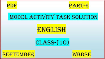 CLASS-10 / PART-6 / ENGLISH / MODEL ACTIVITY TASK SOLUTION / WITH PDF / WBBSE / ANALYSIS IN BENGALI