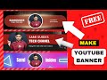 🔥 How to Create a YouTube Banner | Make YouTube Channel Art | How To Make Chanel Art (2023) Easy way
